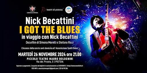 "I GOT THE BLUES"...in viaggio con Nick Becattini | Teatro Mauro Bolognini