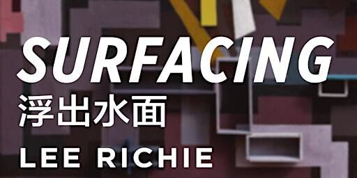 Richie Lee"浮出水面"画展开幕式 | Rochfort Gallery