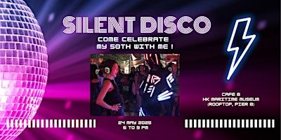 Erin's Silent Disco Party! | Cafe 8, Hong Kong Maritime Museum  Rooftop