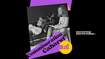 Commiseration Cabaret: Improvised Songs About Your Problems • EN | Barcelona Improv Group
