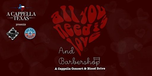 All You Need Is Love...and Barbershop |A Cappella Concert & Blood Drive | Memorial United Methodist Church