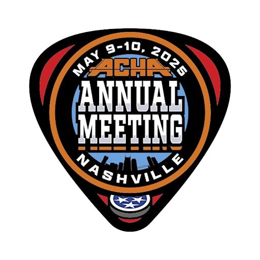 REGISTRATION - 2025 ACHA Annual Membership Meeting | Sheraton Music City Nashville Airport