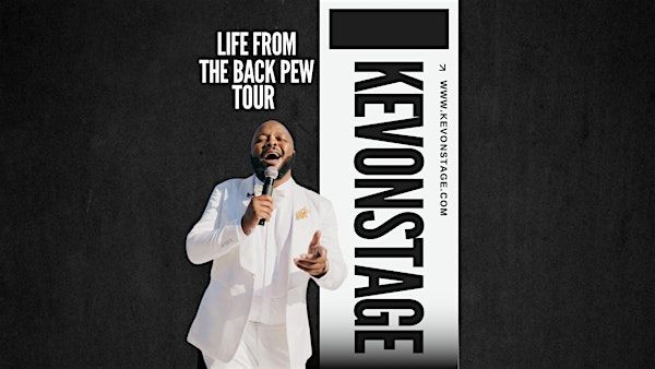 KevOnStage Back Pew Tour  BIRMINGHAM | The Worship Center Christian Church