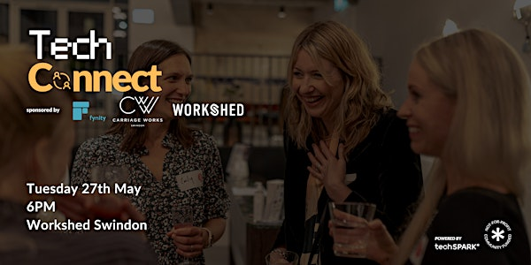 TechConnect | Workshed Swindon