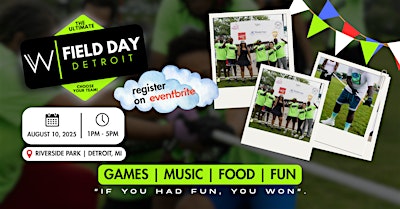W|Field Day Detroit 2025 | Riverside Park