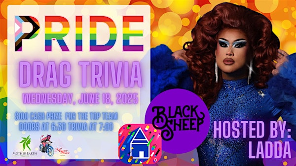 Drag Trivia with Host Ladda at Black Sheep : Pride Trivia | Black Sheep