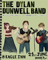 The Dylan Dunwell Band - Live at The Eagle Inn | Eagle Inn