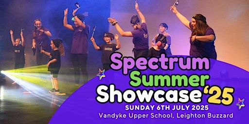 Spectrum Summer Showcase 2025 | Vandyke Upper School