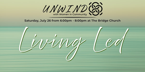 Living Led | The Bridge Church