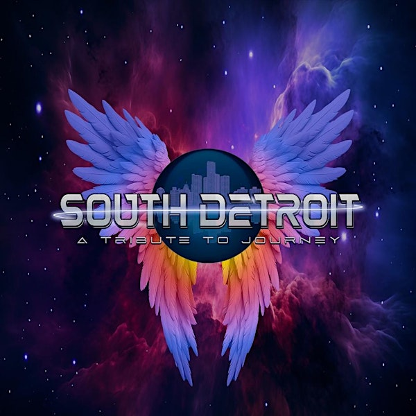 South Detroit- The Ultimate tribute to Journey wsg Dusty D'Annunzio | Serbian Centre