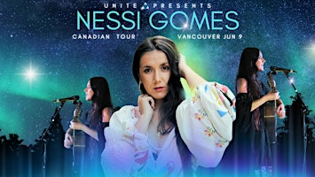 Nessi Gomes Canada Tour ~ Live in Vancouver ~ Feat. UNITE SpeedHealing | St James Community Square