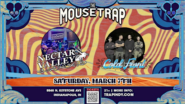 Nectar Valley & Cold Front @ The Mousetrap - Saturday, March 7th | The Mousetrap