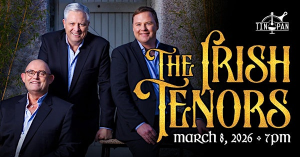 The Irish Tenors | The Tin Pan
