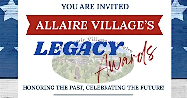 Allaire Village Legacy Awards - Honoring the Past, Celebrating the Future! | The Historical Village at Allaire