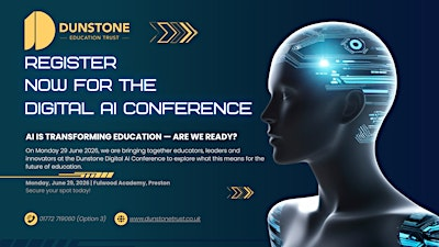 Dunstone Digital AI Conference | Fulwood Academy