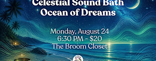 Celestial Sound Bath: Ocean of Dreams | The Broom Closet Memphis