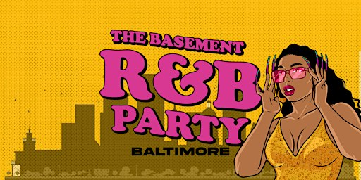The Basement R&B Party | BALTIMORE | Morgan Homecoming Wknd | Baltimore Soundstage