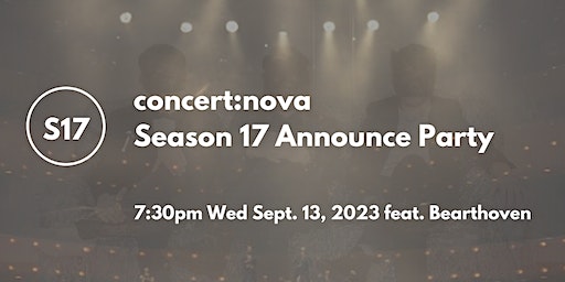 concert:nova Season 17 Announce Party | Presenting Bearthoven (Cincinnati) | House Concert
