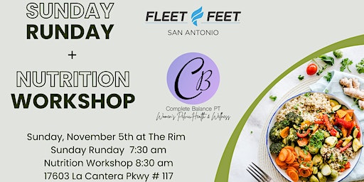 Sunday Runday and Nutrition Workshop | Fleet Feet San Antonio - The Rim, La Cantera Parkway, San Antonio, TX, USA
