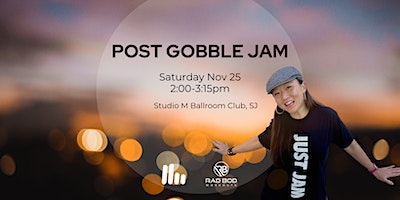 Post Gobble JAM with Amy C Rad | Studio M Ballroom Club