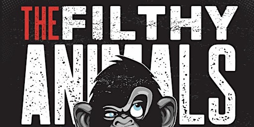 THE FILTHY ANIMALS - NORTON MUSIC FACTORY | Norton Music Factory, Bronwyn Street, Caloundra West QLD, Australia