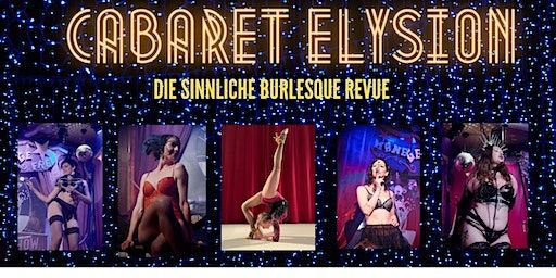 Cabaret Elysion - Die sinnliche Burlesque Revue | Sonntags Club