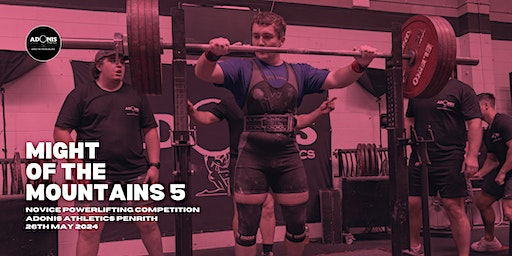 Might Of The Mountains 5 - Novice Powerlifting Competition | Adonis Athletics Penrith