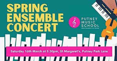 Putney Music School - Ensemble Concert 2024 | St Margaret's, Putney, Putney Park Lane, London, UK