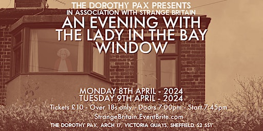 An Evening With The Lady in the Bay Window | The Dorothy Pax