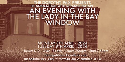An Evening With The Lady in the Bay Window | The Dorothy Pax