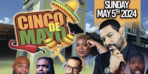 CINCO DE MAYO * COMEDY BRUNCH * BIRTH-DAY PARTY | Kalalou Signature