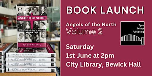 Book Launch - Angels of the North: Volume Two | Bewick Hall, Level 2, Newcastle City Library
