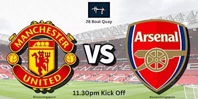 EPL - Man Utd vs Arsenal | Harry's Boat Quay