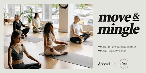 &Social: Move & Mingle | Begin Wellness
