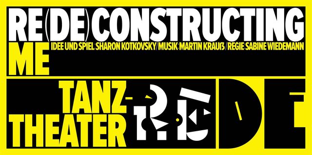 RE(DE)CONSTRUCTING ME - ein Tanztheater | Kunsthaus sans titre