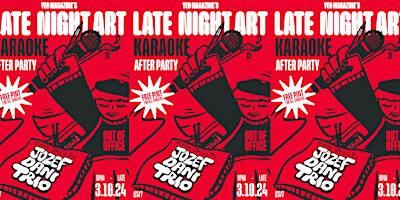 LATE NIGHT ART AFTER PARTY: JAZZ & KARAOKE | Ulster Sports Club