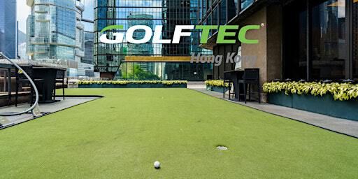 ⛳️ GOLFTEC Hong Kong: Open Day Golf Event! | GOLFTEC Hong Kong