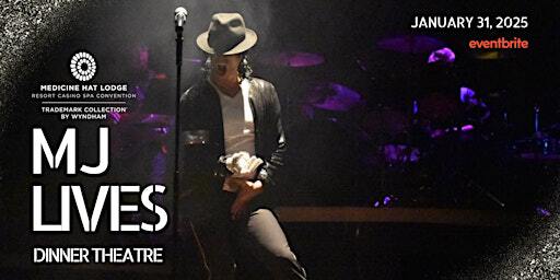 Michael Jackson Tribute & Dinner Theatre | Medicine Hat Lodge Trademark Collection by Wyndham