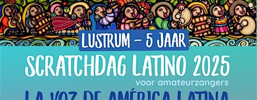5de EDITIE! SCRATCHDAG LATINO "LA VOZ DE AMÉRICA LATINA" | The Hague