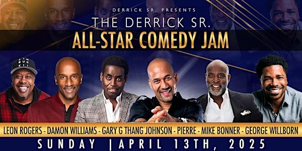 The Derrick Sr. All-Star Comedy Jam (Aurora, Illinois) | The La Sierra