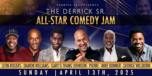 The Derrick Sr. All-Star Comedy Jam (Aurora, Illinois) | The La Sierra