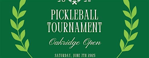 Oakridge Open: Pickleball Tournament | Oakridge Community Church