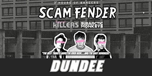 Scam Fender Tribute - Dundee Duck Slattery - March 8th | Duck Slatterys