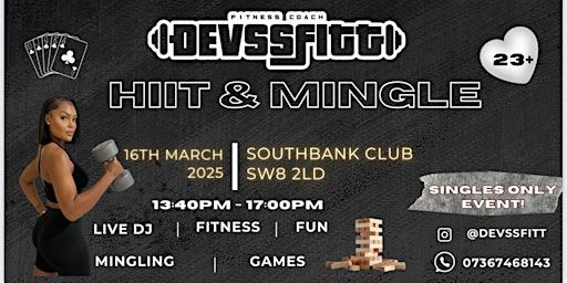 HIIT & MINGLE | Singles only fitness event | 23+ | Southbank Club