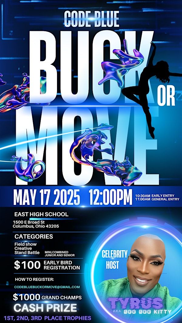 Code Blue Buck or Move | East High School