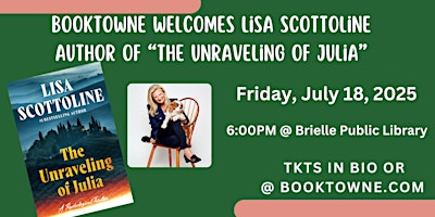 BookTowne Welcomes Lisa Scottoline, Author of The Unraveling of Julia | Brielle Public Library