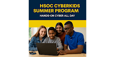 HSOC CyberKids Summer Program: Hands-On Cyber All Day | 475 Aquia Towne Ctr Dr unit 105