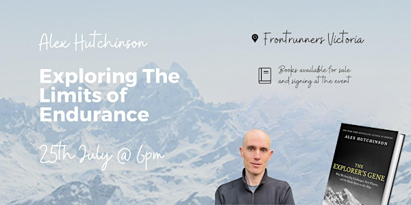 Exploring the Limits of Endurance by Alex Hutchinson | Frontrunners Footwear