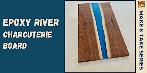 Epoxy River Charcuterie Board | Rockler Woodworking and Hardware - Pittsburgh