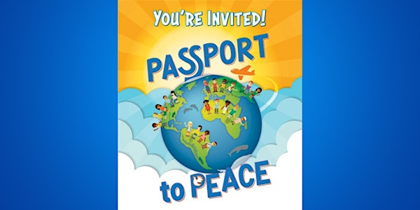 2025 Passport to Peace Vacation Bible School | St. Anne Parish